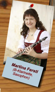 Martina Ferstl (B-Klarinette, Saxophon)